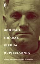 Okładka książki „Piękna rupieciarnia” — Bohumil Hrabal
