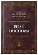 Okładka książki „Pieśń duchowa” — Jan od Krzyża ((św. ;)