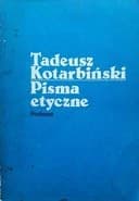Okładka książki „Pisma etyczne” — Tadeusz Kotarbiński