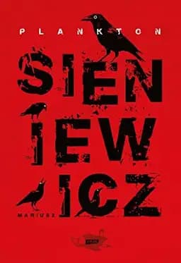 Okładka książki „Plankton” — Mariusz Sieniewicz