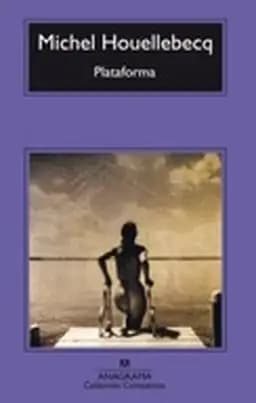 Okładka książki „Plataforma” — Michel Houellebecq