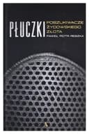 Okładka książki „Płuczki poszukiwacze żydowskiego złota” — Paweł Piotr Reszka