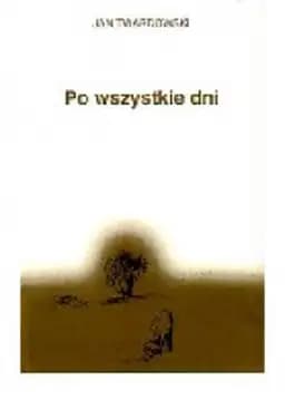 Okładka książki „Po wszystkie dni” — Jan Twardowski