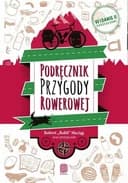 Okładka książki „Podrecznik Przygody Rowerowej” — Robert Robb Maciąg
