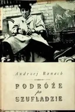 Okładka książki „Podróże po szufladzie” — Andrzej Banach