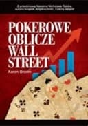 Okładka książki „Pokerowe oblicze Wall Street” — Aaron Brown