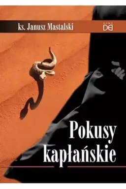 Okładka książki „Pokusy kapłańskie /” — Mastalski, Janusz (1964- ) Wydawnictwo Homo Dei