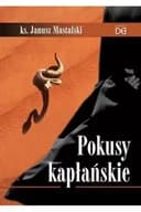 Okładka książki „Pokusy kapłańskie /” — Mastalski, Janusz (1964- ) Wydawnictwo Homo Dei