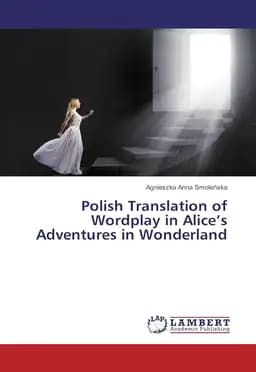 Okładka książki „Polish Translation of Wordplay in Alice's Adventures in Wonderland”