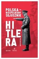 Okładka książki „Polska, niespełniony sojusznik Hitlera” — Krzysztof Rak
