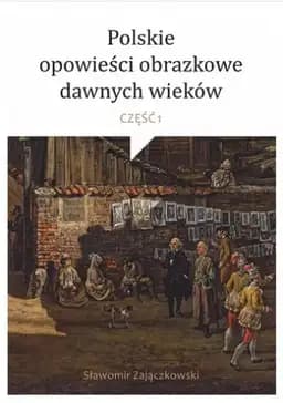 Okładka książki „Polskie opowieści obrazkowe dawnych wieków. Cz. 1 / Pan Eugeniusz / Pan Eugeniusz”