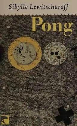 Okładka książki „Pong” — Sibylle Lewitscharoff