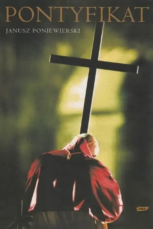 Okładka książki „Pontyfikat 1978-2005” — Poniewierski, Janusz