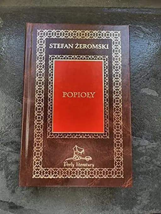 Okładka książki „Popioly” — Stefan Żeromski