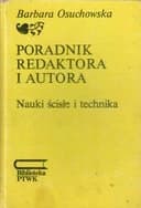 Okładka książki „Poradnik redaktora i autora : nauki ścisłe i technika / Biblioteka PTWK”