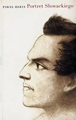Okładka książki „Portret Słowackiego” — Hertz, Paweł (1918)