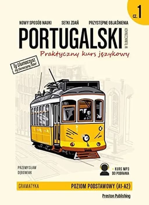 Okładka książki „Portugalski w tłumaczeniach gramatyka : praktyczny kurs językowy”