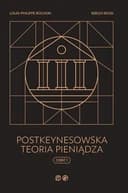 Okładka książki „Postkeynesowska teoria pieniądza. Cz. 1 / An introduction to macroeconomics : a…