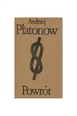 Okładka książki „Powrót” — Andrzej Płatonow