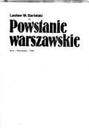 Okładka książki „Powstanie warszawskie (Polish Edition)” — Lesław M Bartelski