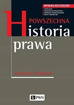 Okładka książki „Powszechna historia prawa” — Andrzej Dziadzio