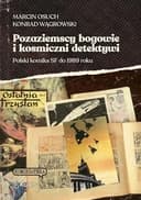 Okładka książki „Pozaziemscy bogowie i kosmiczni detektywi polski komiks SF do 1989 roku”