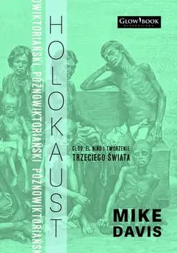 Okładka książki „Późnowiktoriański holokaust” — Davis, Mike (1946)