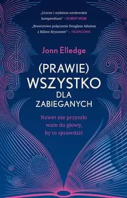 Okładka książki „(Prawie) wszystko dla zabieganych” — Jonn Elledge
