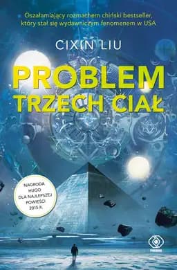 Okładka książki „Problem trzech ciał” — Cixin Liu