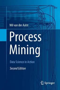 Okładka książki „Process Mining Data Science in Action” — Wil M. P. van der Aalst