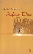 Okładka książki „Profesor Tutka” — Jerzy Szaniawski