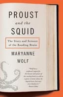 Okładka książki „Proust and the Squid The Story and Science of the Reading Brain” — Maryanne Wolf