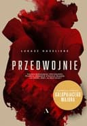 Okładka książki „Przedwojnie” — Hassliebe Łukasz