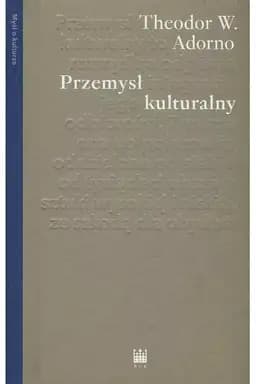 Okładka książki „Przemysł kulturalny : wybrane eseje o kulturze masowej”