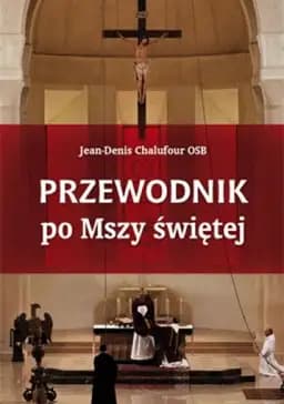 Okładka książki „Przewodnik po mszy świętej”