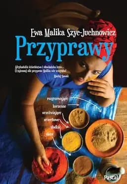 Okładka książki „Przyprawy” — Ewa Malika Szyc-Juchnowicz