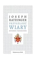Okładka książki „Przyszłość wiary : refleksje teologiczne / Glaube und Zukunft,”