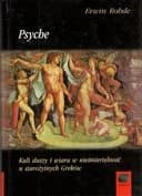 Okładka książki „Psyche (pol. ; Psyche : kult duszy i wiara w nieśmiertelność u starożytnych…