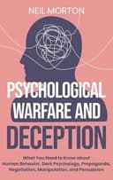Okładka książki „Psychological Warfare and Deception: What You Need to Know about Human Behavior,…
