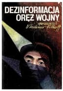 Okładka książki „Psychosocjotechnika, dezinformacja - oręż wojny” — Vladimir Volkoff