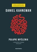 Okładka książki „Pułapki myślenia” — Daniel Kahneman