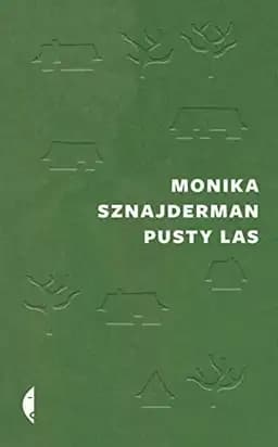 Okładka książki „Pusty las” — Monika Sznajderman