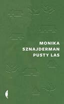 Okładka książki „Pusty las” — Monika Sznajderman