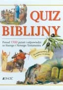 Okładka książki „Quiz biblijny : ponad 1500 pytań i odpowiedzi ze Starego i Nowego Testamentu : do…