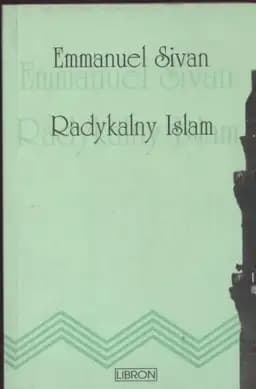 Okładka książki „Radykalny islam” — Emmanuel Sivan