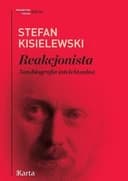 Okładka książki „Reakcjonista autobiografia intelektualna” — Stefan Kisielewski