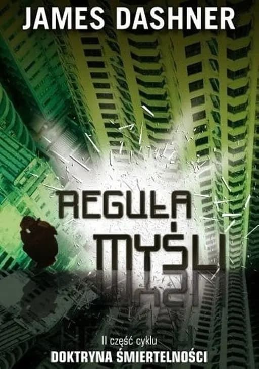 Okładka książki „Reguła myśli” — James Dashner