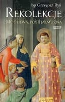 Okładka książki „Rekolekcje modlitwa, post, jałmużna” — Grzegorz Ryś