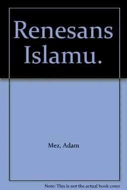 Okładka książki „Renesans islamu” — Adam Mez