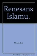 Okładka książki „Renesans islamu” — Adam Mez